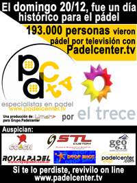 193.000 personas vieron Padelcenter.tv. P&aacute;del por televisi&oacute;n por Canal 13