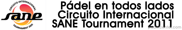 SANE Tournament 2011 en Padelcenter.com